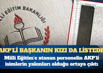 Milli Eğitim’e atanan personelin AKP’li isimlerin yakınları olduğu ortaya çıktı: Başkanın kızı da var