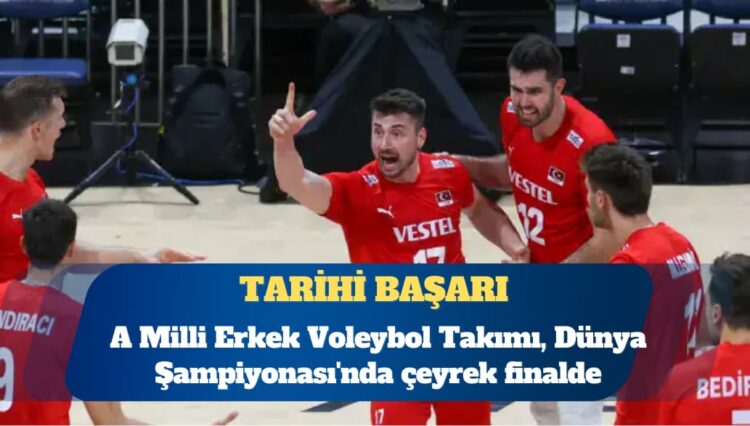 A Milli Erkek Voleybol Takımı, Dünya Şampiyonası’nda çeyrek finalde