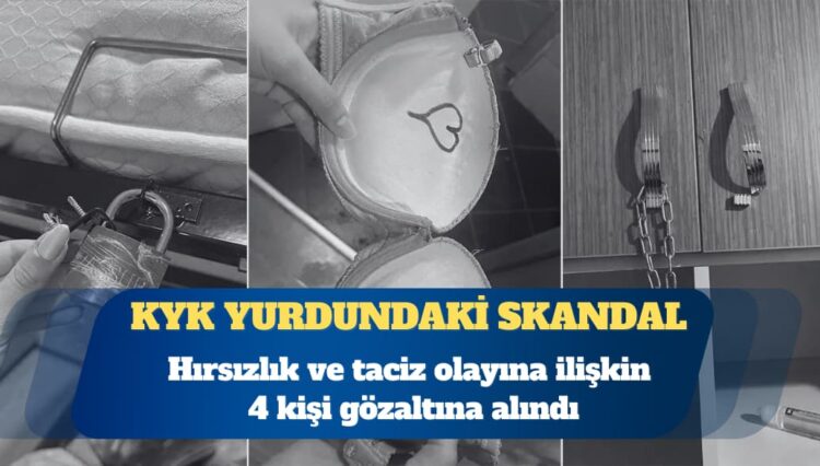 Cevizlibağ Atatürk KYK Kız Öğrenci Yurdu’ndaki hırsızlık ve taciz olayına ilişkin 4 gözaltı