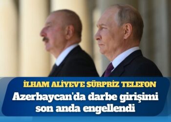 Azerbaycan’da darbe girişimi Putin’in uyarısıyla engellendi