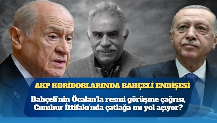 Bahçeli’nin Öcalan’la resmi görüşme çağrısı, Cumhur İttifakı’nda çatlağa mı yol açıyor?