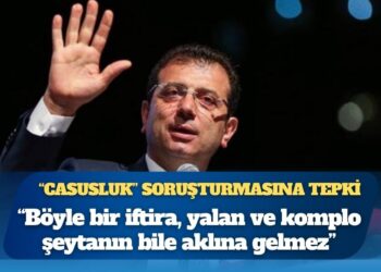 Ekrem İmamoğlu’ndan “casusluk” soruşturmasına tepki: “Böyle bir iftira, yalan ve komplo şeytanın bile aklına gelmez; Utanç verici bir ahlaksızlıkla karşı karşıyayız”