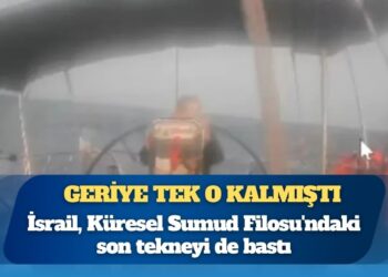 İsrail, Küresel Sumud Filosu’ndaki son tekneyi de bastı