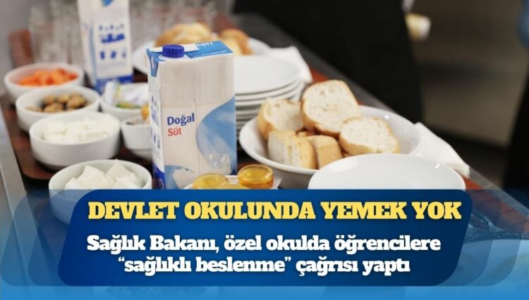 Devlet okulundaki çocuklar açken Sağlık Bakanı Memişoğlu, Rize’de özel okulda öğrencilere “sağlıklı beslenme” çağrısı yaptı