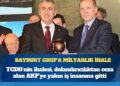 TCDD’nin milyarlık ihalesi, dolandırıcılıktan ceza alan Bayburt Grup patronuna gitti