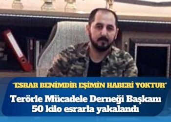 Terörle Mücadele Derneği Başkanı 50 kilo esrarla yakalandı