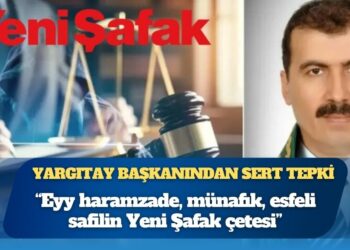 Yargıtay daire başkanından Yeni Şafak’a “çete” suçlaması