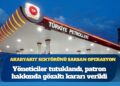 Akaryakıt sektörünü sarsan operasyon: Yöneticiler tutuklandı, patron hakkında gözaltı kararı verildi