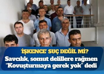 Savcılık, somut delillere rağmen “Kovuşturmaya gerek yok” dedi: ‘İşkence’ suç değil mi?