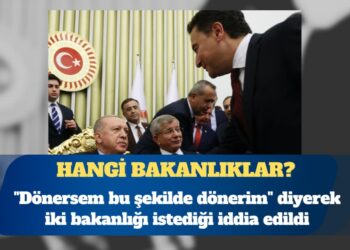 İddia: AKP’den teklif alan Babacan “Dönersem bu şekilde dönerim” diyerek iki bakanlığı istedi