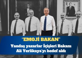 Yandaş yazarlar İçişleri Bakanı Ali Yerlikaya’yı hedef aldı: ‘Emoji Bakan’ diye herkes dalga geçiyor