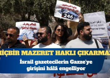 İsrail gazetecilerin Gazze’ye girişini hâlâ engelliyor