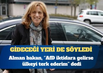 Alman Bakan: AfD iktidara gelirse ülkeyi terk ederim