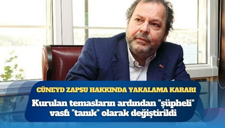 Can Holding soruşturmasında Cüneyd Zapsu hakkında önce yakalama kararı çıkmış