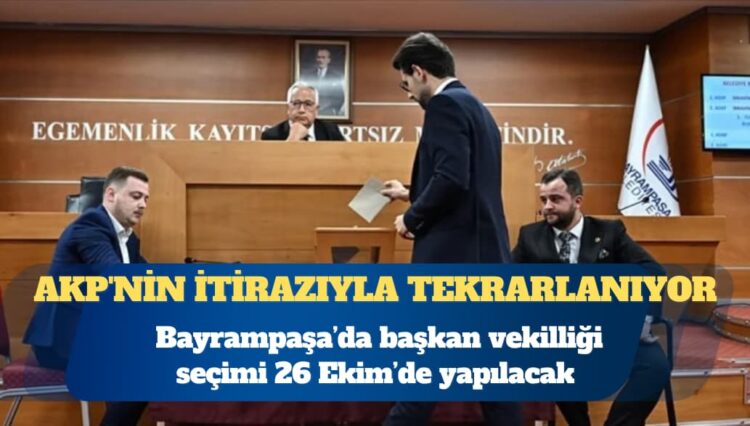 AKP’nin itirazıyla tekrarlanıyor: Bayrampaşa’da seçim 26 Ekim’de