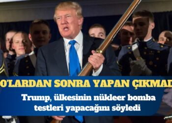 Trump: ABD nükleer bomba testi yapacak