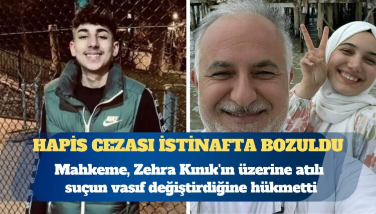 Zehra Kınık’ın dört yıl iki aylık hapis cezası istinafta bozuldu