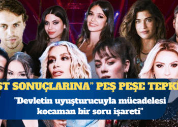 Ünlülerden uyuşturucu test sonuçlarına peş peşe tepkiler: Devletin uyuşturucuyla mücadelesi kocaman bir soru işareti