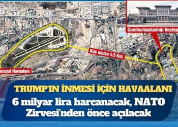 Türkiye Trump’ın inmesi için havaalanı yapıyor: 6 milyar lira harcanacak, NATO Zirvesi’nden önce açılacak