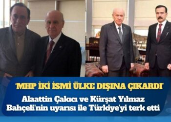 İddia: Devlet Bahçeli uyardı, Alaattin Çakıcı ve Kürşat Yılmaz Türkiye’yi terk etti