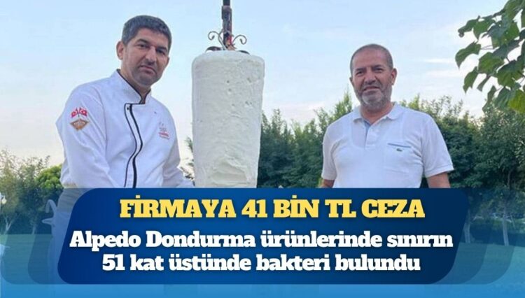 Ezgi Apartmanı davası sanıklarının sahibi olduğu Alpedo Dondurma ürünlerinde sınırın 51 kat üstünde bakteri bulundu: Firmaya 41 bin TL ceza