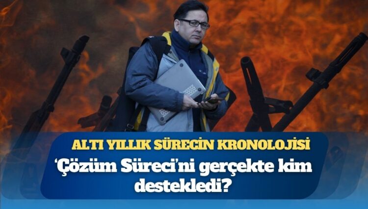 Adem Yavuz Arslan ‘Çözüm Süreci’ni yazdı: Altı yıllık sürecin kronolojisi; Gerçekte kim destekledi?