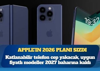 Apple’ın 2026 planı sızdı: Katlanabilir telefon cep yakacak, uygun fiyatlı modeller 2027 baharına kaldı