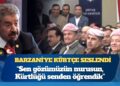 AKP’li milletvekili Barzani’ye Kürtçe seslendi: Sen gözümüzün nurusun, Kürtlüğü senden öğrendik