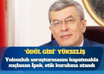 Yolsuzluk soruşturmasını kapatmakla suçlanan Kenan İpek, etik kuruluna atandı