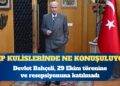 Bahçeli’nin 29 Ekim resepsiyonuna katılmaması MHP kulislerinde nasıl değerlendiriliyor?