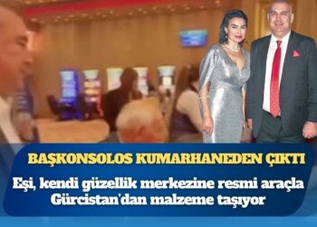 Başkonsolos kumarhaneden çıktı: Eşi, kendi güzellik merkezine resmi araçla malzeme taşıyor