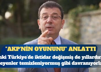 Ekrem İmamoğlu ”AKP’nin oyununu” anlattı: Sanki Türkiye’de iktidar değişmiş hukuk geri gelmiş de yıllardır suç işleyenler temizleniyormuş gibi davranıyorlar