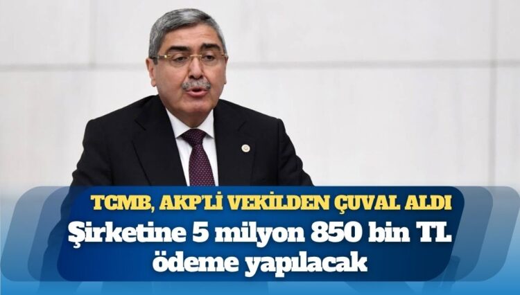 Merkez Bankası, ticaret erbabı AKP’li vekili uçurdu