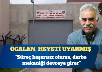Öcalan, heyeti uyarmış: Süreç başarısız olursa, darbe mekaniği devreye girer