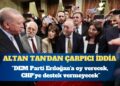 Altan Tan’dan çarpıcı iddia: DEM Parti Erdoğan’a oy verecek, CHP’ye destek vermeyecek