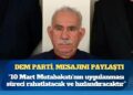 DEM Parti, Öcalan’ın yeni yıl mesajını paylaştı: 10 Mart Mutabakatı’nın uygulanması süreci hızlandıracaktır, Türkiye’nin bu süreçte diyaloga açık bir rol üstlenmesi hayati önemdedir