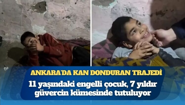 Ankara’da kan donduran trajedi: 11 yaşındaki engelli çocuk, 7 yıldır güvercin kümesinde tutuluyor