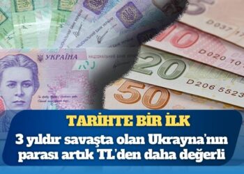 3 yıldır savaşta olan Ukrayna’nın parası artık TL’den daha değerli