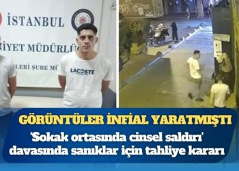 Görüntüler infial yaratmıştı: Beyoğlu’ndaki ‘sokak ortasında cinsel saldırı’ davasında sanıklar Ömer Konu ve Semir Tarhan için tahliye kararı