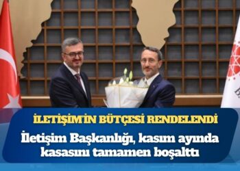 İletişim Başkanlığı ödeneği aştı: 510 milyon lira fazla harcama yapıldı