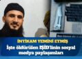 İntikam yemini etmiş: İşte öldürülen IŞİD’linin sosyal medya paylaşımları