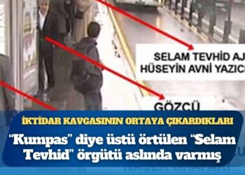 İktidar kavgasının ortaya çıkardıkları: “Kumpas” diye üstü örtülen “Selam Tevhid” örgütü aslında varmış