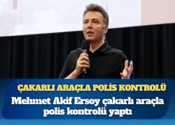 Sabah gazetesi: Mehmet Akif Ersoy çakarlı araçla polis kontrolü yaptı