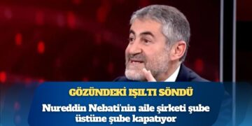 Gözündeki ışıltı söndü: Nureddin Nebati’nin aile şirketi şube üstüne şube kapatıyor