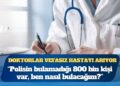 Yeni yönetmeliğe göre vatandaş ASM’ye gitmezse hekimlerin maaşından kesiliyor: Polisin bulamadığı 800 bin kişi var, ben nasıl bulacağım?