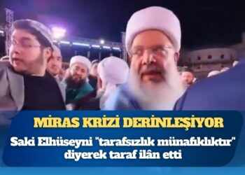 Menzil’de miras krizi derinleşiyor: Saki Elhüseyni “tarafsızlık münafıklıktır” diyerek taraf ilân etti