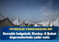 Savcılık belgeledi; Kızılay, 6 Şubat depremlerinde çadır sattı: Yetkililer yargılanacak mı?