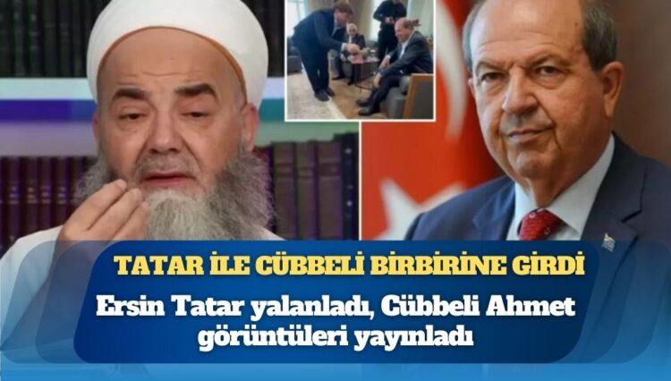 Tatar ile Cübbeli birbirine girdi: Ersin Tatar yalanladı, Cübbeli Ahmet görüntüleri yayınladı