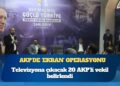 AKP’de ‘ekran’ operasyonu: Televizyona çıkacak 20 AKP’li vekil belirlendi