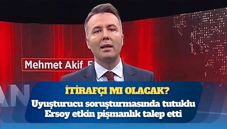 Tutuklu Mehmet Akif Ersoy adliyeye getirildi: Uyuşturucu soruşturmasında etkin pişmanlık talep etti